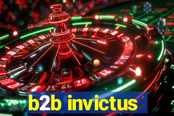 b2b invictus